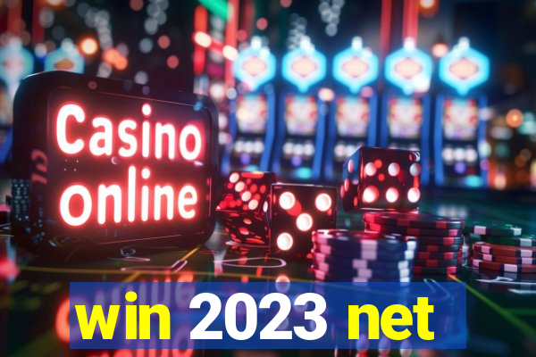 win 2023 net